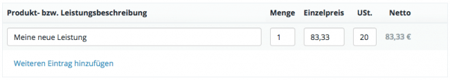 Bisher musste eine Leistung exklusive Umsatzsteuer eingegeben (bzw. vorher ausgerechnet) werden.